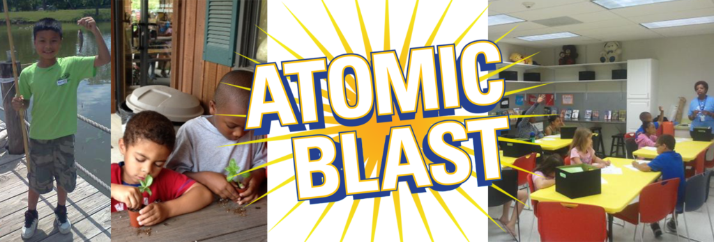 Atomic Blast Summer Program Boys & Girls Clubs Greater Kansas City